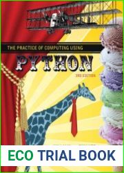 The Practice of Computing Using Python, 3rd Edition
