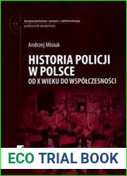 Historia policji w Polsce. Od X wieku do wspolczesnosci
