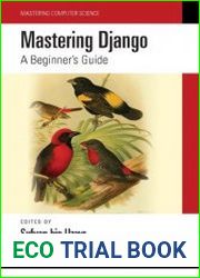 Mastering Django A Beginner|s Guide