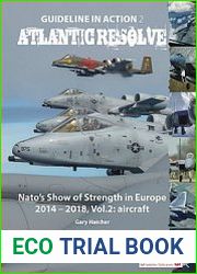Atlantic Resolve NATO’s Show of Strength in Europe 2014-2018 Vol.2 Aircraft (Guideline in Action 2)