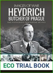Heydrich Butcher of Prague (Images of War)