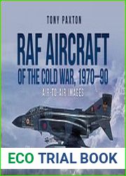 RAF Aircraft of the Cold War, 1970-1990 Air-To-Air Images