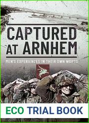 Captured at Arnhem Men’s Experiences in their Own Words