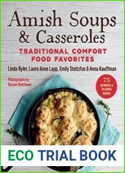 Amish Soups & Casseroles Traditional Comfort Food Favorites