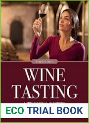 Wine Tasting A Professional Handbook, 4th Edition