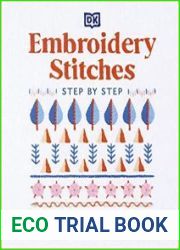Embroidery Stitches Step-by-Step, 4th edition