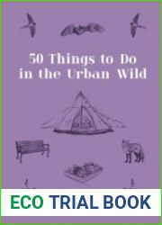 50 Things to Do in the Urban Wild