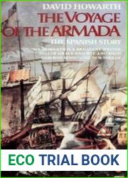 The Voyage of the Armada The Spanish Story