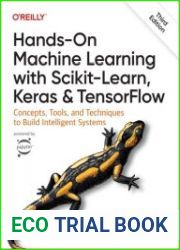 Hands-On Machine Learning with Scikit-Learn, Keras, and TensorFlow, 3rd Edition