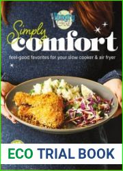 Hungry Girl Simply Comfort Feel-Good Favorites for Your Slow Cooker & Air Fryer