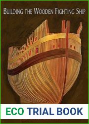 Building the Wooden Fighting Ship