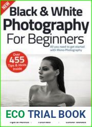Black & White Photography For Beginners – 12th Edition 2022
