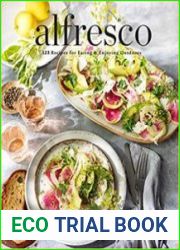 Alfresco 125 Recipes for Eating & Enjoying Outdoors
