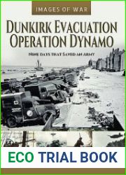 Dunkirk Evacuation Operation Dynamo (Images of War)