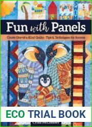 Fun with Panels Create One-of-a-Kind Quilts‚ Tips & Techniques for Success