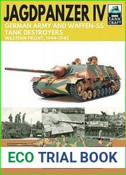 Jagdpanzer IV German Army and Waffen-SS Tank Destroyers Western Front, 1944-1945 (TankCraft 26)