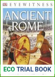 Ancient Rome Discover One of History|s Greatest Civilizations - from its Vast Empire to the Bloody Gladiator Fights