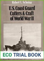 U.S. Coast Guard Cutters & Craft of World War II