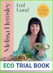 Feel Good Quick and easy recipes for comfort and joy