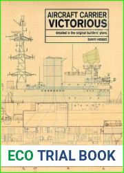 Aircraft Carrier Victorious Detailed in the Original Builders’ Plans