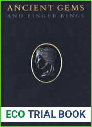 Ancient Gems and Finger Rings Catalogue of the Collections of the J.Paul Getty Museum