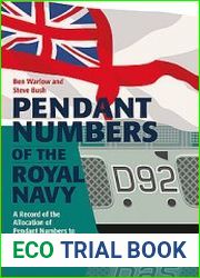 Pendant Numbers of the Royal Navy A Complete History of the Allocation of Pendant Numbers to Royal Navy Warships & Auxiliaries