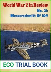 Messerschmitt Bf 109 (World War 2 in Review №21)