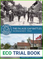 The Falaise Gap Battles Normandy 1944