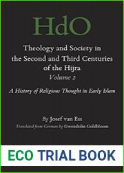 Theology and Society in the Second and Third Centuries of the Hijra. Volume 1-4