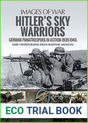 Hitler’s Sky Warriors German Paratroopers in Action 1939-1945 (Images of War)