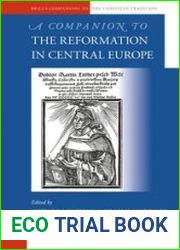A Companion to the Reformation in Central Europe