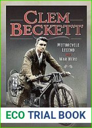 Clem Beckett Motorcycle Legend and War Hero