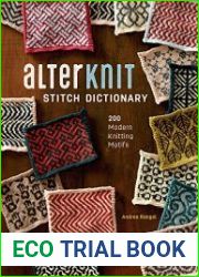 AlterKnit Stitch Dictionary 200 Modern Knitting Motifs