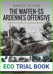 The Waffen-SS Ardennes Offensive (Images of War)