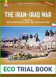 The Iran-Iraq War Volume 2 Desperate Days The Battles for Southern Iraq 1982-1986 (Middle East @War Series №24)