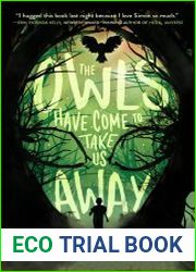 The Owls Have Come to Take Us Away