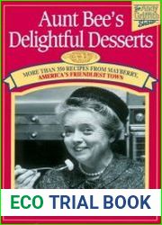 Aunt Bee|s Delightful Desserts