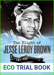 The Flight of Jesse Leroy Brown