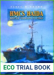 HMCS Haida Battle Ensign Flying