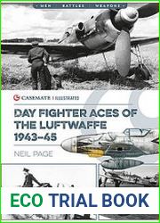 Day Fighter Aces of the Luftwaffe 1943-1945 (Casemate Illustrated)
