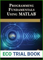 Programming Fundamentals Using MATLAB