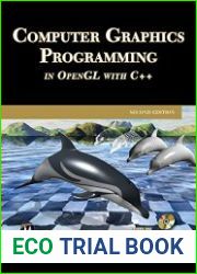 Computer Graphics Programming in OpenGL with C++, 2nd Edition
