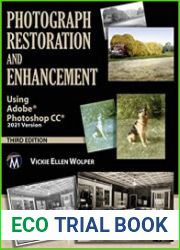 Photograph Restoration and Enhancement Using Adobe Photoshop CC 2021 Version