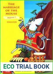 The Marriage of the Mouse <i>Beginner 1 A1 Level </i>