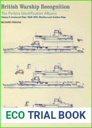 British Warship Recognition The Perkins Identification Albums Volume II Armored Ships 1860-1895, Monitors and Aviation Ships
