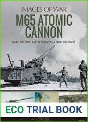 M65 Atomic Cannon (Images of War)
