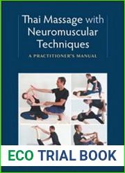 Thai Massage with Neuromuscular Techniques