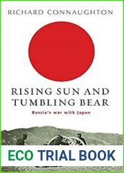 Rising Sun and Tumbling Bear Russia|s War with Japan