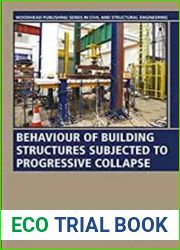 Behaviour of Building Structures Subjected to Progressive Collapse (Woodhead Publishing Series in Civil and Structural Engineering)