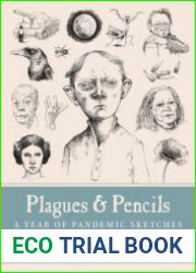 Plagues and Pencils A Year of Pandemic Sketches